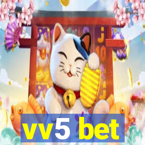 vv5 bet